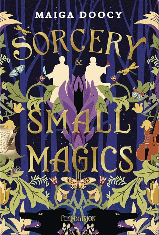 Sorcery & small magics par Maiga Doocy