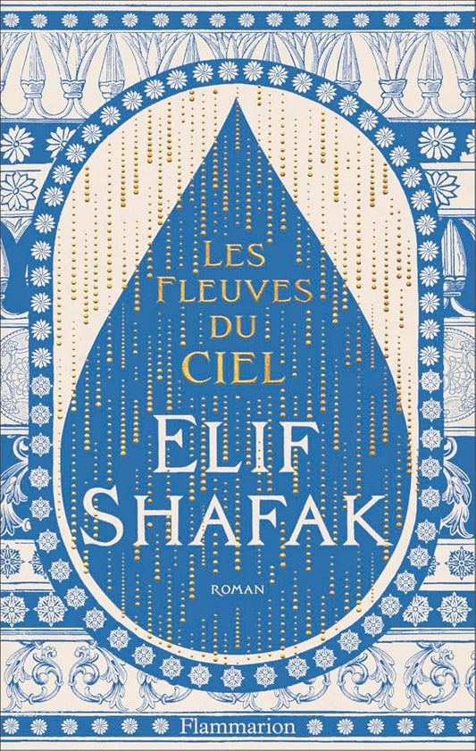 Les fleuves du ciel par Elif Shafak