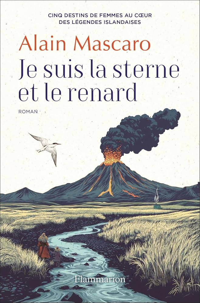 Je suis la sterne et le renard Alain Mascaro