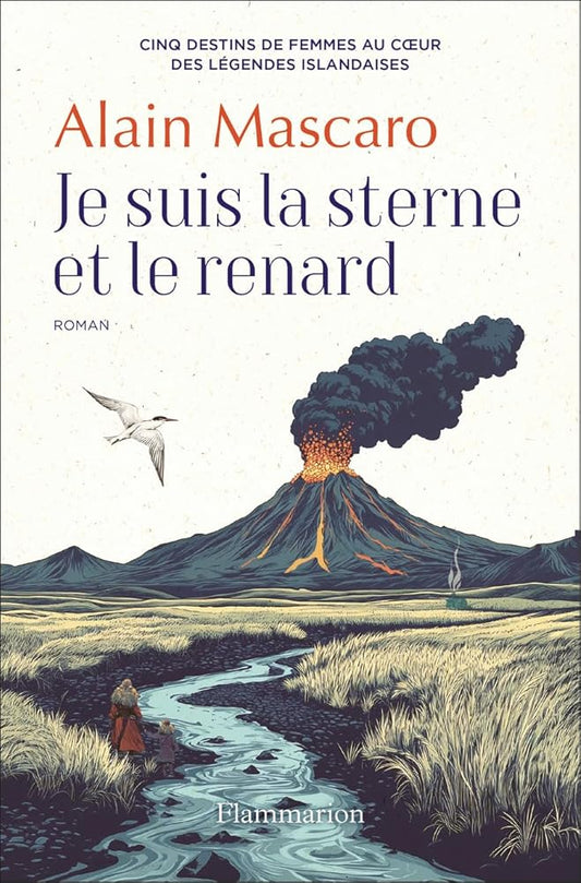 Je suis la sterne et le renard Alain Mascaro