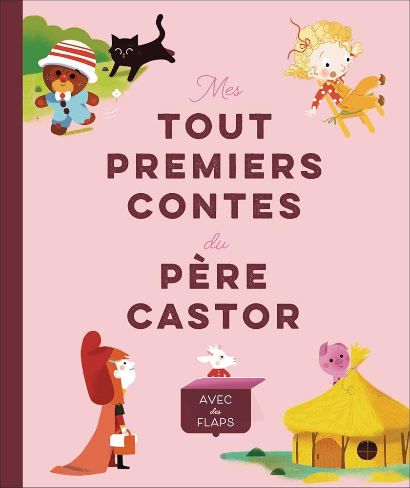 Mes tout premiers contes du Père Castor: Avec des flaps