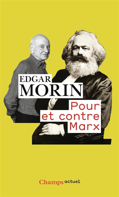 Pour et contre Marx par Edgar Morin