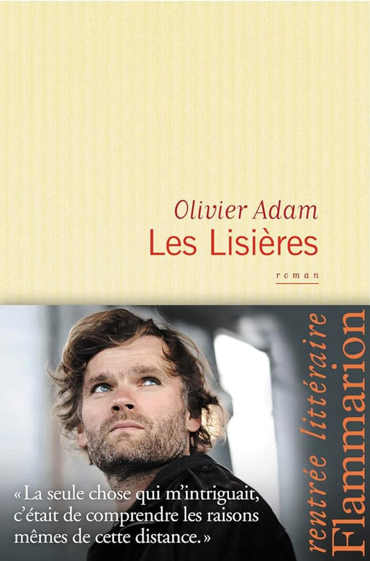 Les lisières livre Olivier Adam