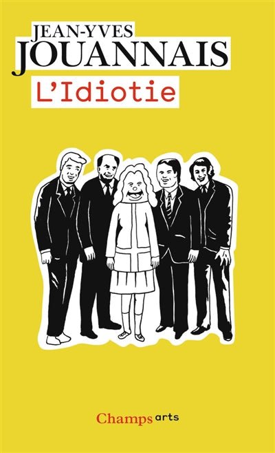 L'idiotie par Jean-Yves Jouannais