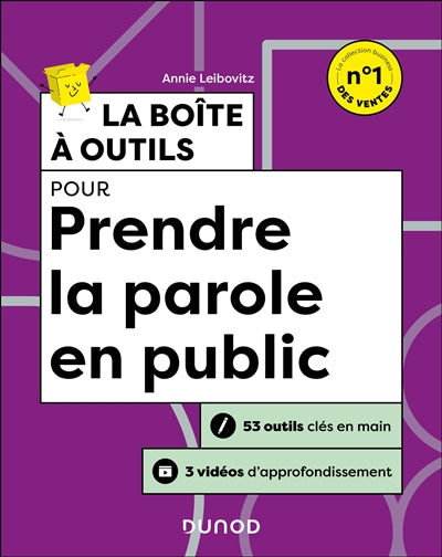 La boîte à outils pour prendre la parole en public : 53 outils clés en main + 3 vidéos d'approfondissement par Annie Leibovitz