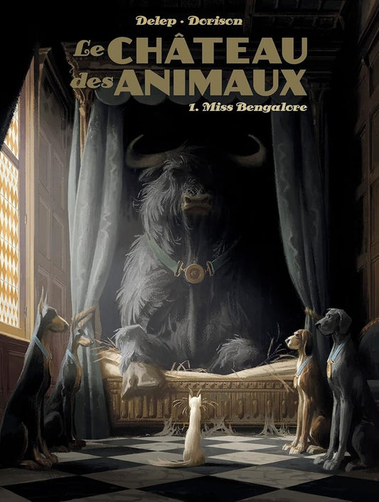 Le château des animaux, tome 1 : Miss Bengalore par Xavier Dorison, Félix Delep (illustrations