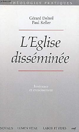 L'Église disséminée livre Gérard Delteil Paul Keller