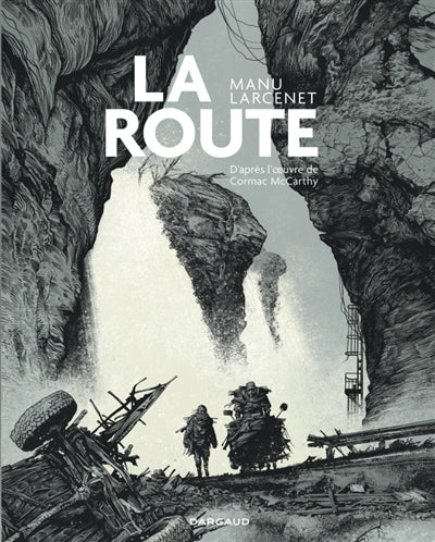 La route par Manu Larcenet, Cormac McCarthy