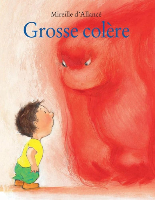 Grosse colère par Mireille Allancé