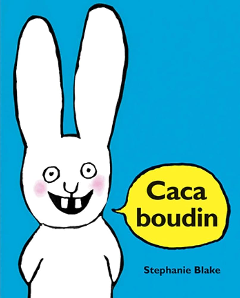 Caca boudin par Stephanie Blake