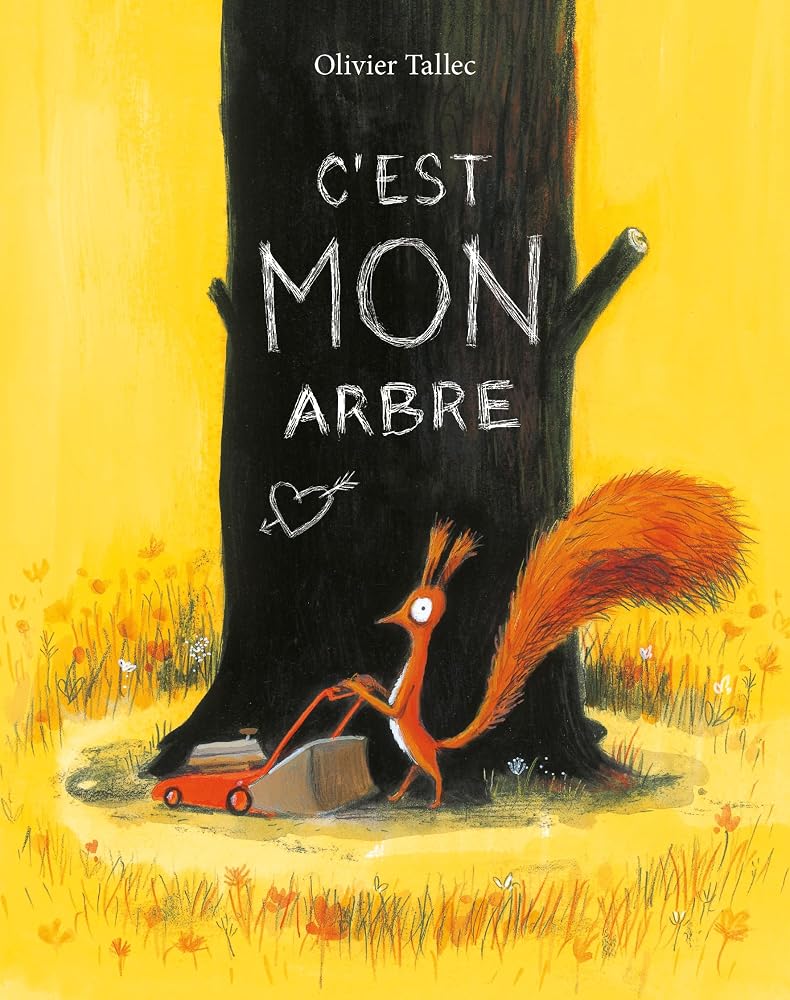 C'est mon arbre par Olivier Tallec