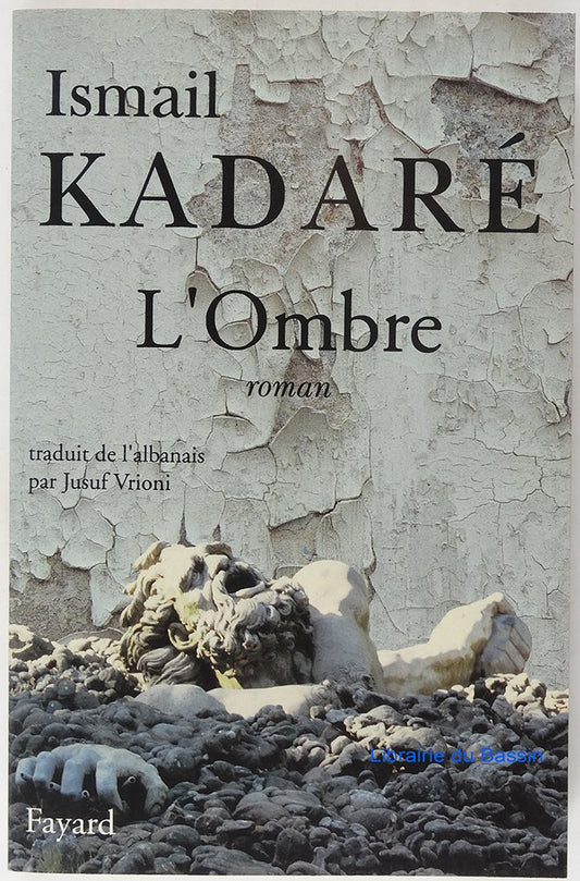 L'ombre livre Ismail Kadaré