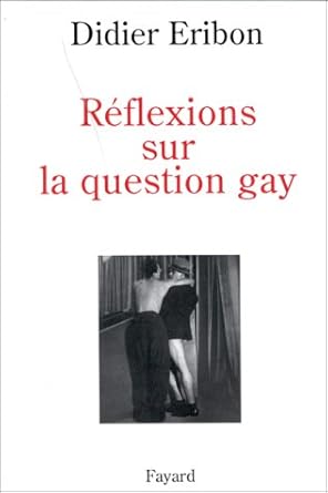 Réflexions sur la question gay couverture livre