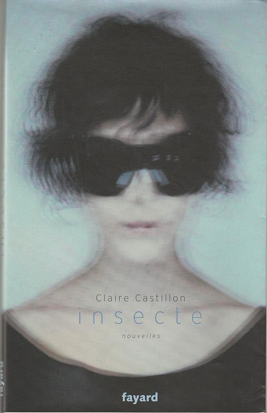 Insecte livre Claire Castillon