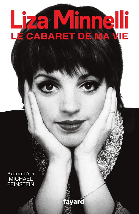 Le cabaret de ma vie par Liza Minnelli