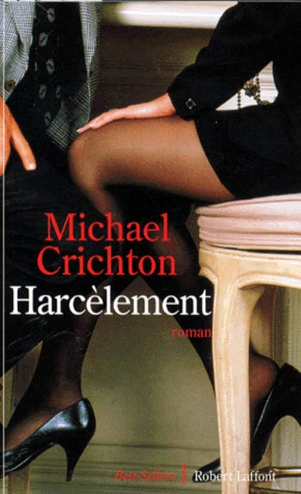 Harcèlement par Michael Crichton