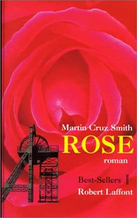 Rose livre Martin Cruz Smith