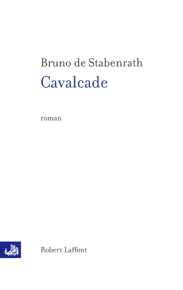 Cavalcade livre Bruno de Stabenrath