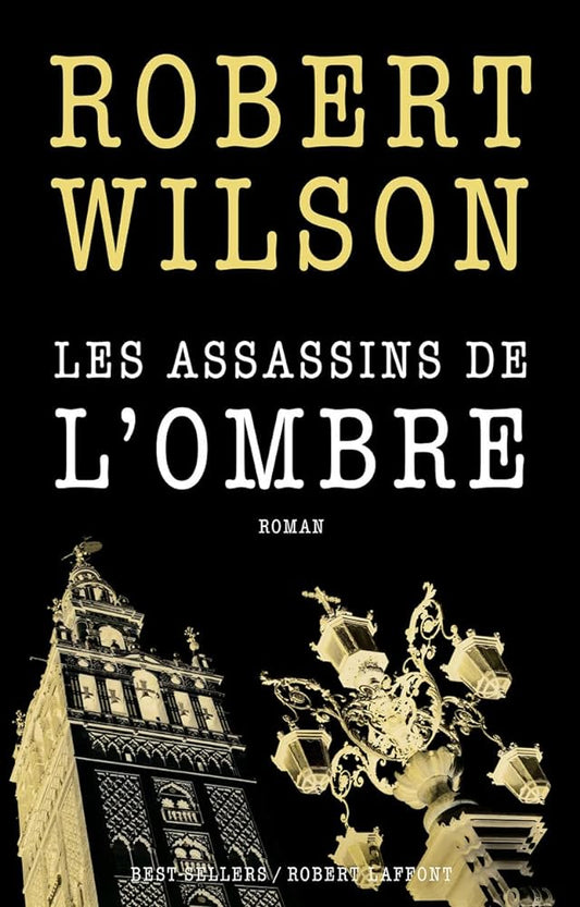 Les assassins de l'ombre livre Robert Wilson