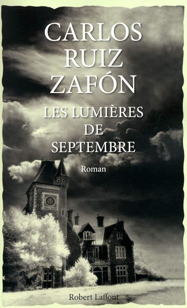 Les lumières de septembre livre Carlos Ruiz Zafon