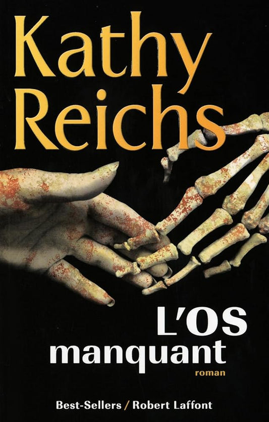 L'os manquant par Kathy Reichs