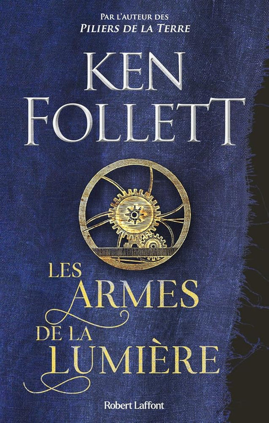 Les armes de la lumière Ken Follett