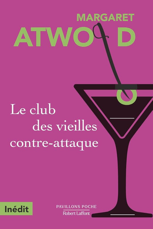 Le Club des vieilles contre-attaque par Margaret Atwood