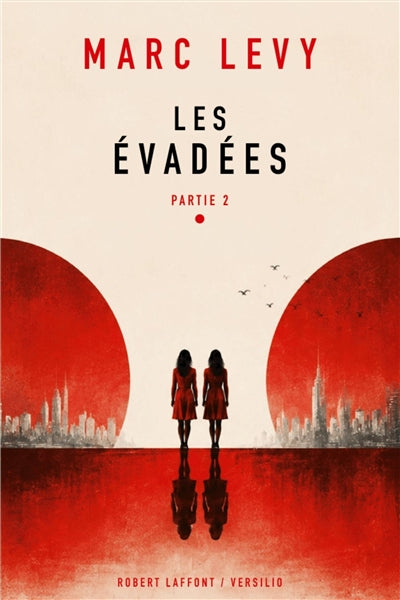 Les évadées, Vol. 2 par Marc Levy