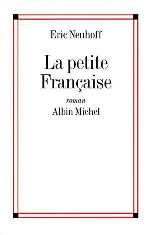 La petite Française livre Eric Neuhoff