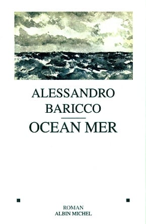 Océan mer par Alessandro Baricco