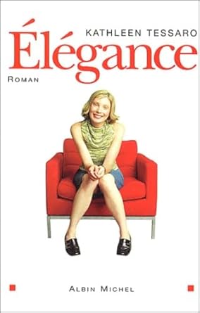 Elégance livre Kathleen Tessaro