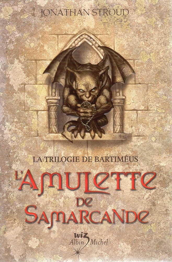 La trilogie de Bartimeus, tome 1 : L'amulette de Samarcande par Jonathan Stroud