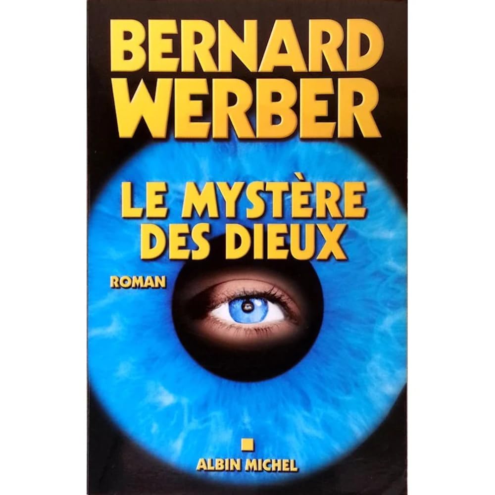 Cycle des Dieux, tome 3 : Le mystère des Dieux livre Bernard Werber