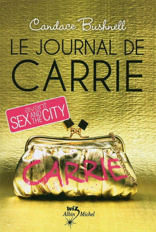 Le journal de Carrie livre Candace Bushnell