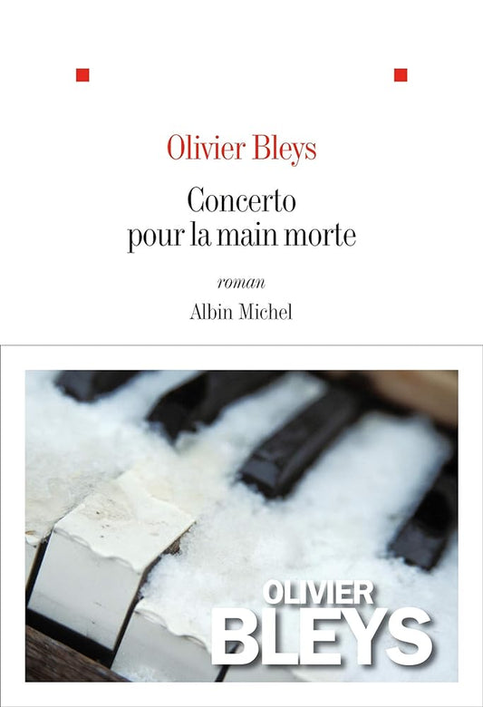 Concerto pour la main morte livre Olivier Bleys