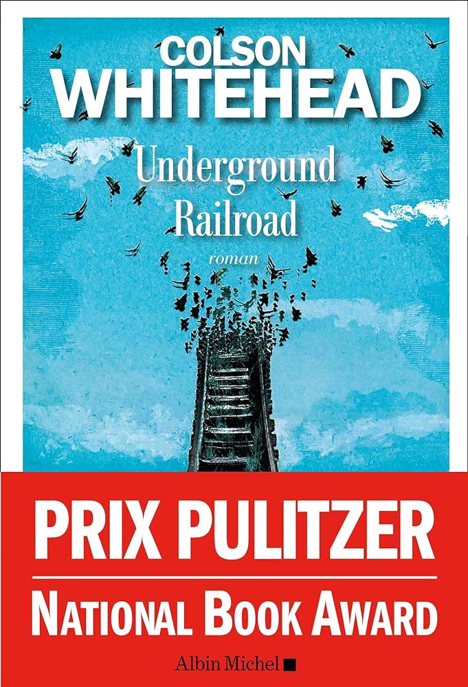 Underground Railroad livre Colson Whitehead