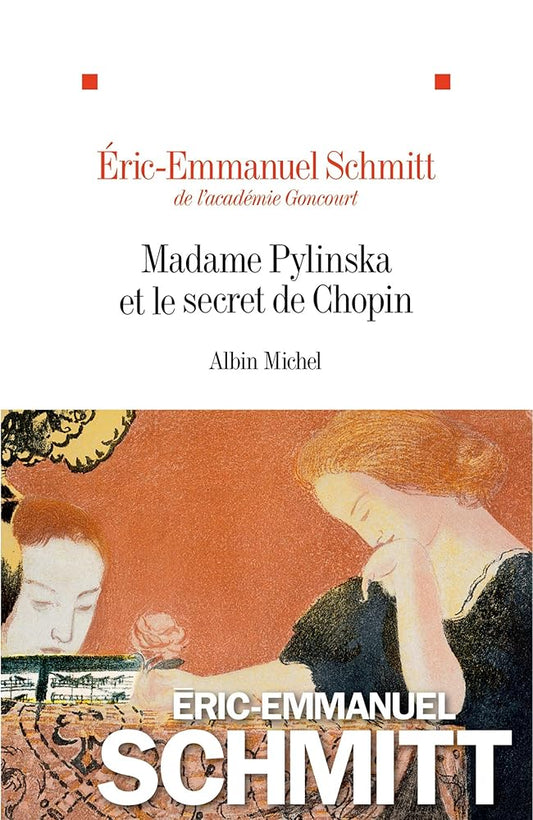 Madame Pylinska et le secret de Chopin Éric-Emmanuel Schmitt