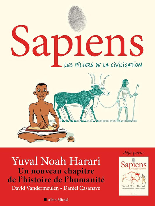 Sapiens - tome 2 (BD): Les piliers de la civilisation par Yuval Noah Harari, David Vandermeulen et Daniel Casanave