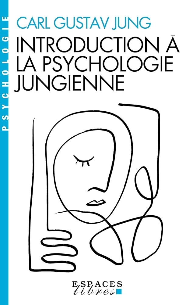 Introduction à la psychologie jungienne (Espaces Libres - Psychologie) par  Carl Gustav Jung 
