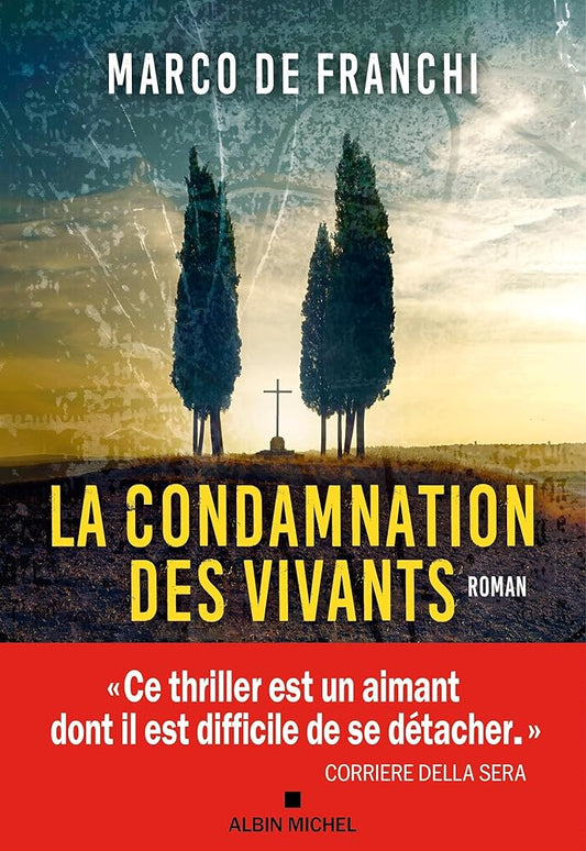 La condamnation des vivants par Marco de Franchi