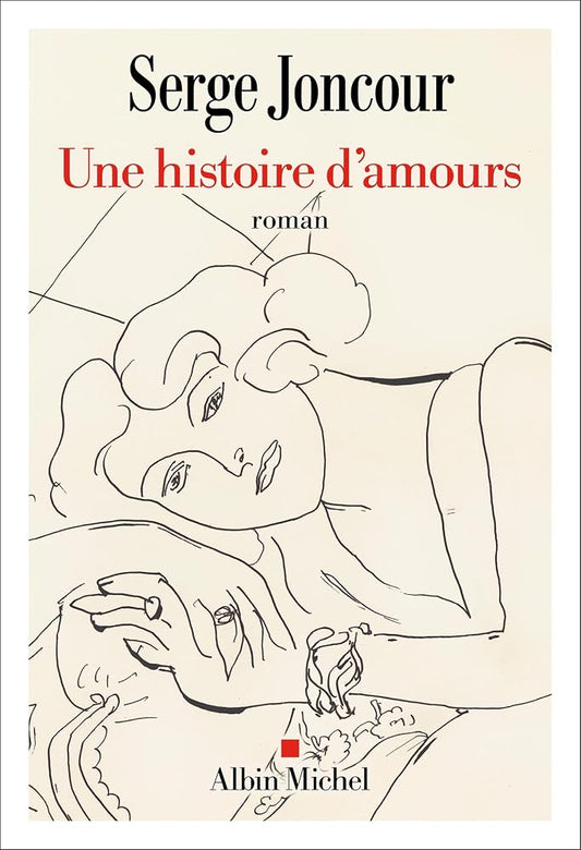 Une histoire d'amours par Serge Joncour