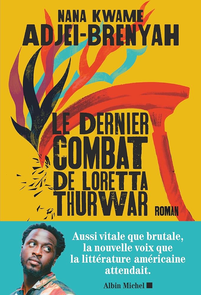 Le dernier combat de Loretta Thurwar Nana Kwame Adjei-Brenyah