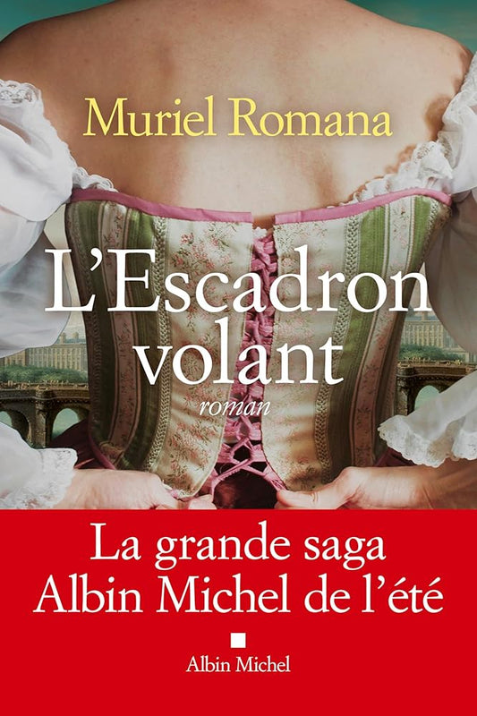 L'Escadron volant - tome 1 par Muriel Romana