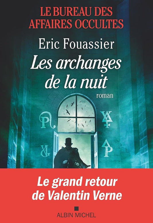 Le bureau des affaires occultes, t. 5 : Les archanges de la nuit par Eric Fouassier