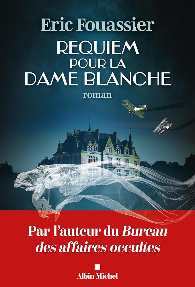 Requiem pour la dame blanche par Eric Fouassier