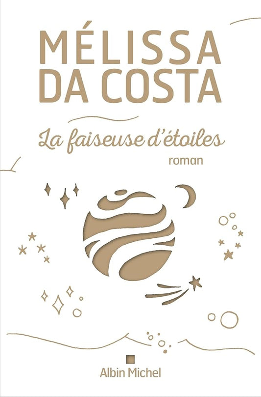 La faiseuse d'étoiles (édition collector) Mélissa da Costa