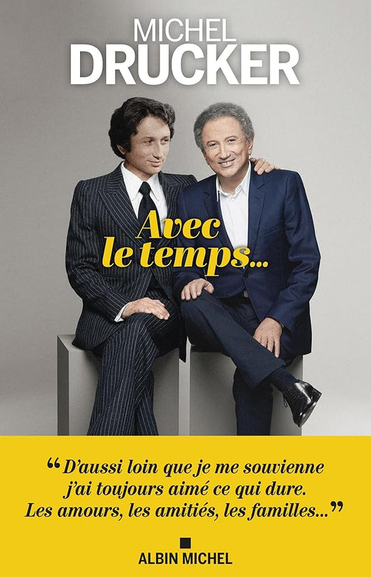 Avec le temps... par  Michel Drucker 