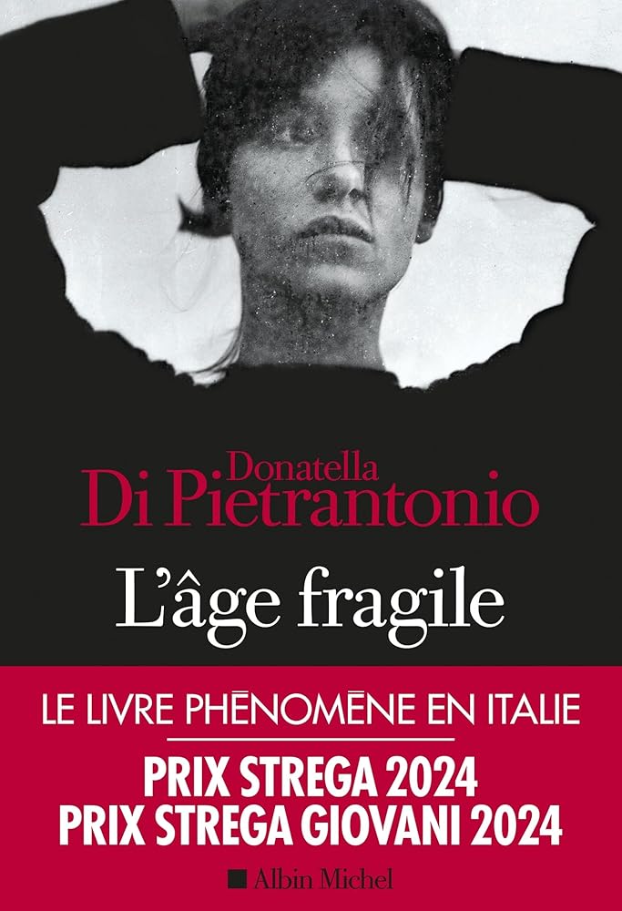 L'âge fragile Donatella Di Pietrantonio