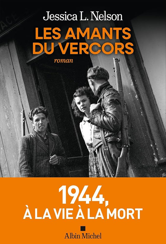 Les amants du Vercors par Jessica L. Nelson