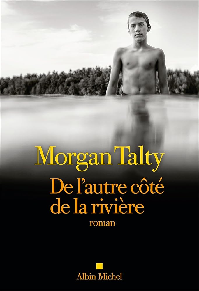De l'autre côté de la rivière par Morgan Talty